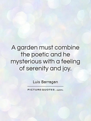 ... and he mysterious with a feeling of serenity and joy Picture Quote #1