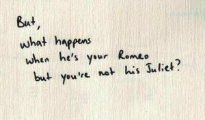 Romeo not Juliet | via Tumblr | We Heart It