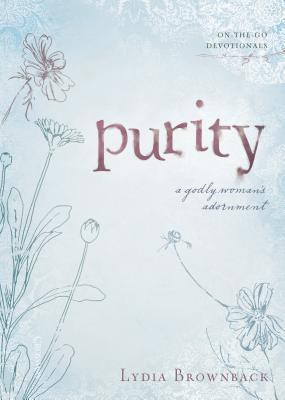 ... by marking “Purity: A Godly Woman's Adornment” as Want to Read