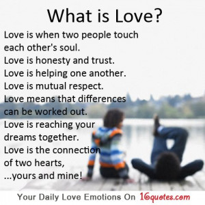 ... means that differences can be worked out. Love is reaching your dreams