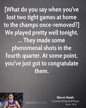 ... fourth quarter. At some point, you've just got to congratulate them