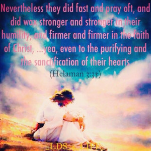 ... LDS #LDSquotes #Mormon #Mormonquotes #bible #fasting