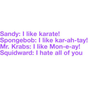 SpongeBob Quote:)