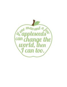 ... by ibelieveinsugar $ 5 00 more quotes artgreep johnny appleseed quotes