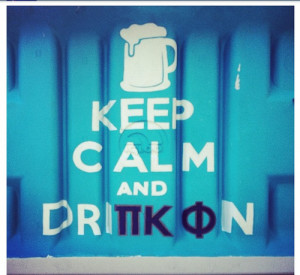 pi kappa phi #pi kapp #keep calm & drink on #drink on #cooler