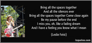 More Leslie Feist Quotes