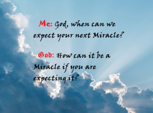 Miracle Quotes God's miracle