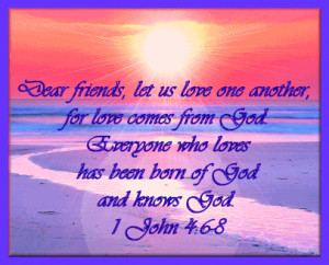 Let us Love one Another for Love Comes from god – Christian Quote