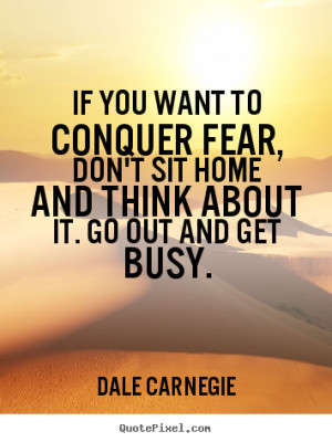 Motivational Quotes For Moms Conquer Fear