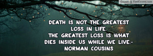 Death Not The Greatest Loss