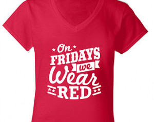 On Fridays we Wear Red, Red Friday TShirt, Army, Air Force, Marines ...