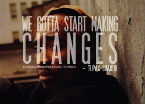 Tupac - Changes