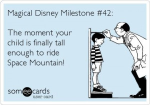 Magical Disney Milestone #42: The moment your child is finally tall ...