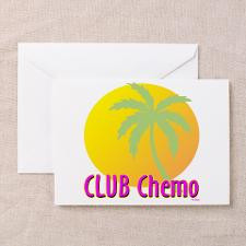 Club Chemo Greeting Card for