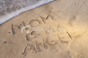 Mom Is My Angel ” ~ Mother Quote