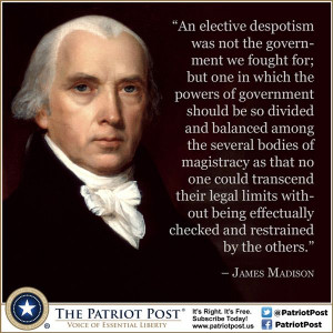 Quote: Madison on Elective Despotism