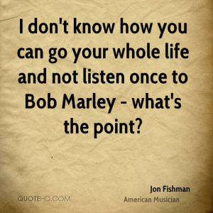 Jon Fishman Quotes