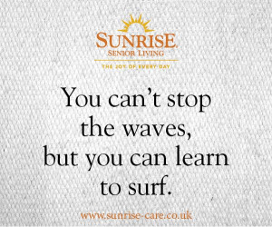 Sunrise Quotes: 'You can't stop the waves...' #sunrisequotes