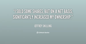 Jeffrey Skilling Quotes