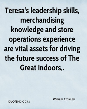 Teresa’s Leadership Skills, Mechandising Knowledge And Store ...