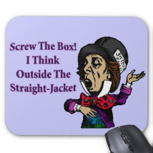 Mad Hatter Funny Motivational Quote Mouse Pads