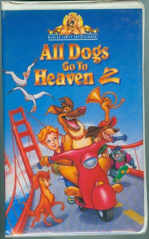 All Dogs Go to Heaven 2 VHS