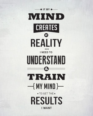 Train your mind - Inspirational and motivational quotes