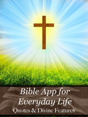 Bible App for Everyday Life - Quotes and Divine Features Catalogs App ...