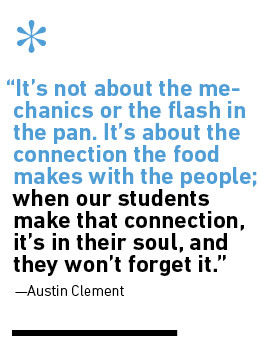 Clement, now a famous chef and restaurateur, loves telling that story ...