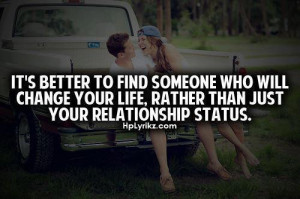 Look for the one...! - Best Love Quotes