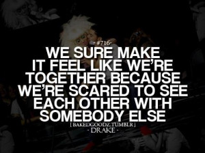 Drake photo quotes and sayings relationships love