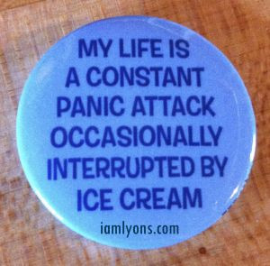 ... sayings about life, ice cream quotes: Life Quotes, Panic Attack
