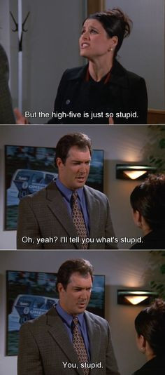 Seinfeld quote - Elaine & David Puddy disagree on stupidity, 'The ...