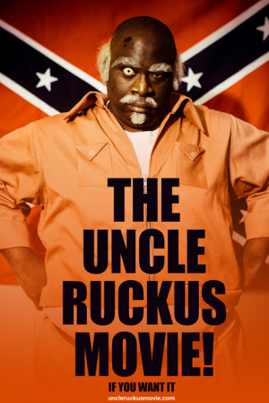 Uncle Ruckus the Movie