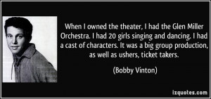 More Bobby Vinton Quotes
