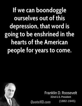 Franklin D Roosevelt Great Depression Quotes