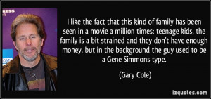 More Gary Cole Quotes