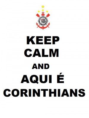 jogo keep calm coração corinthians keep calm and Timão minha vida ...
