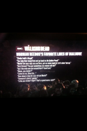 Norman Reedus' favorite quotes!!! Love him