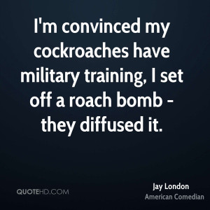jay-london-jay-london-im-convinced-my-cockroaches-have-military.jpg