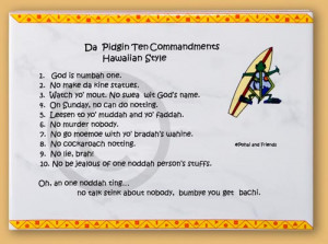 Hawaiian Pidgin Creators of da pidgin ten