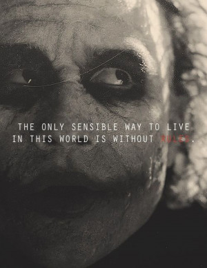 Joker Quotes, The Dark Knights Rise Quotes, The Dark Knights Quotes ...