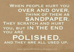 am tired of being scratched, drained, cracked, misguided, and hurt ...