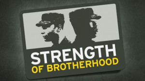 About Strength of Brotherhood