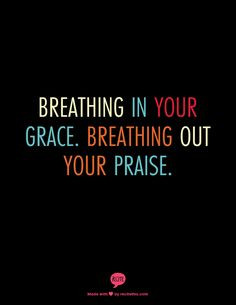 Your Grace Finds Me...Matt Redman....Breathing in Your grace ...