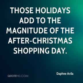 Those holidays add to the magnitude of the after-Christmas shopping ...