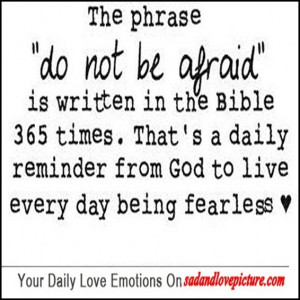 do not be afraid