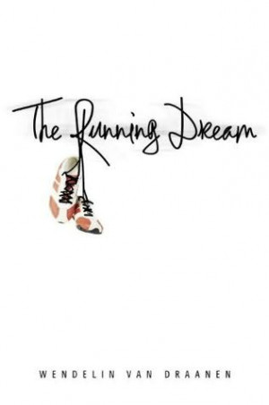 Review: The Running Dream (Wendelin Van Draanen)