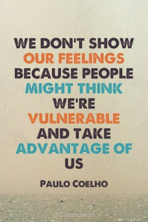 ... vulnerable and take advantage of us