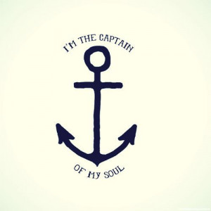 of my soul i m the captain of my soul anchor tattoos tattoo designs ...